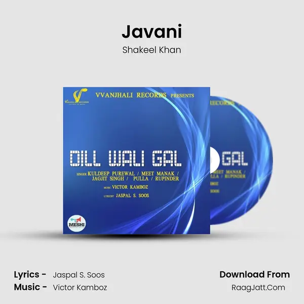 Javani Song mp3 | Shakeel Khan