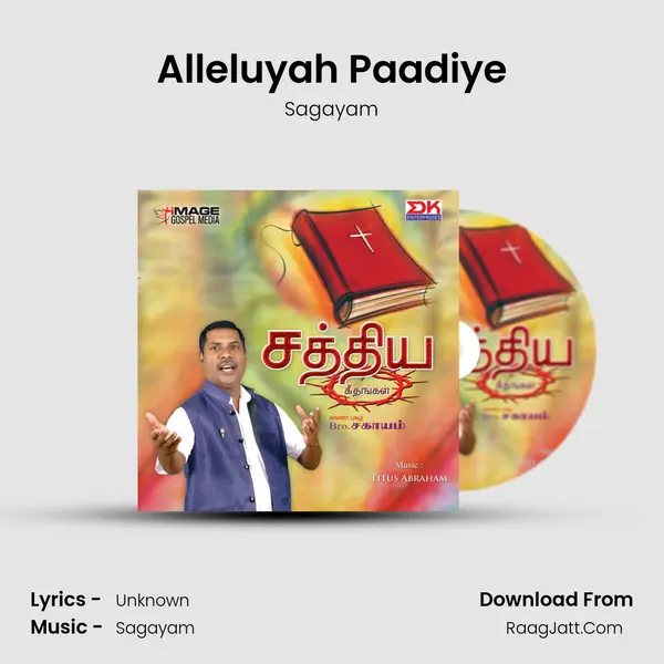 Alleluyah Paadiye Song mp3 | Sagayam