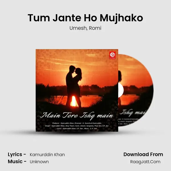 Tum Jante Ho Mujhako Song mp3 | Umesh