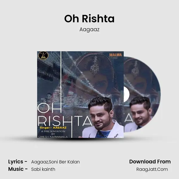 Oh Rishta Song mp3 | Aagaaz