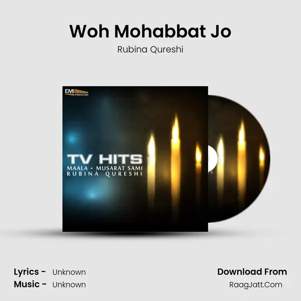 Woh Mohabbat Jo Song mp3 | Rubina Qureshi