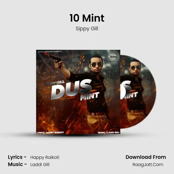 10 Mint Song mp3 | Sippy Gill