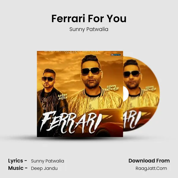 Ferrari For You - Sunny Patwalia