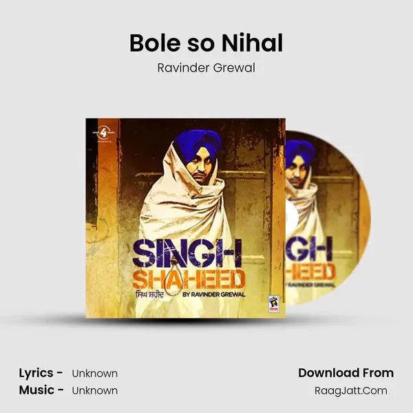 Bole so Nihal Song mp3 | Ravinder Grewal