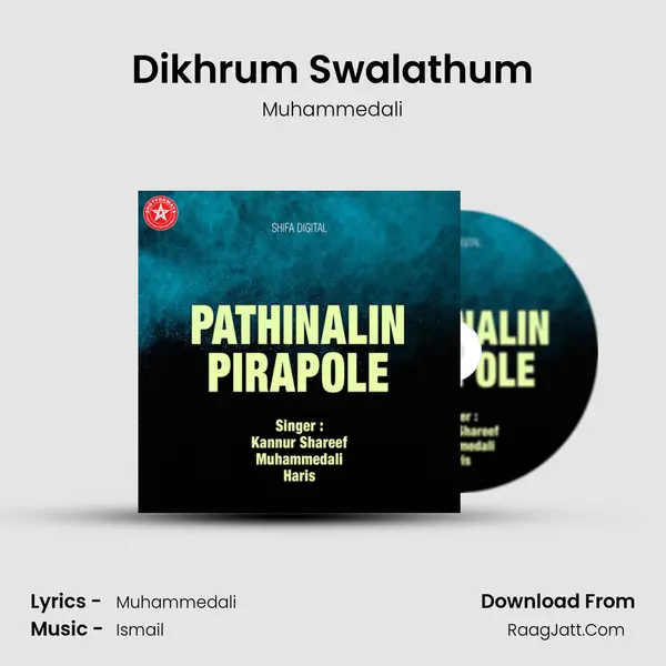 Dikhrum Swalathum mp3 song