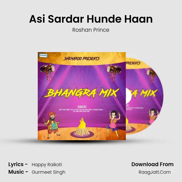 Asi Sardar Hunde Haan Song mp3 | Roshan Prince