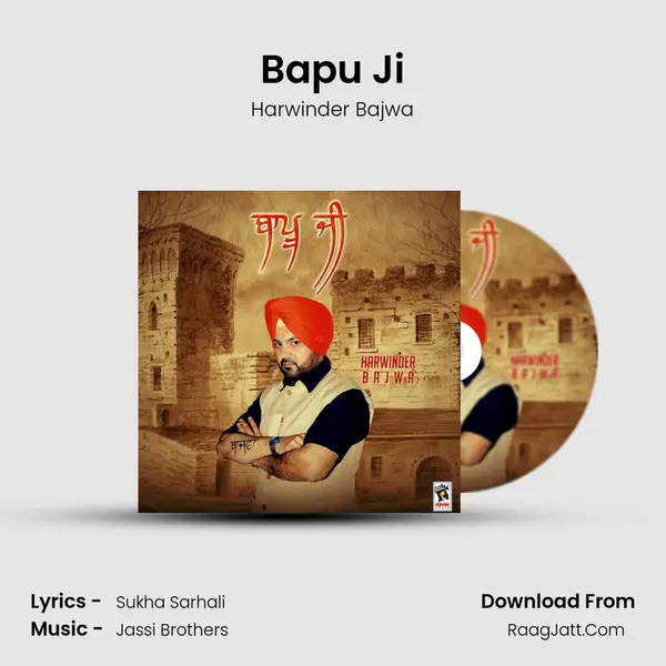 Bapu Ji Song mp3 | Harwinder Bajwa