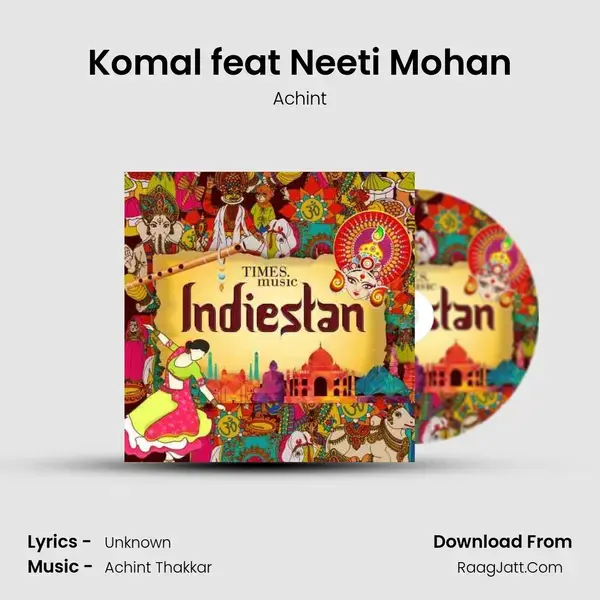 Komal feat Neeti Mohan mp3 song