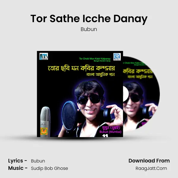 Tor Sathe Icche Danay Song mp3 | Bubun