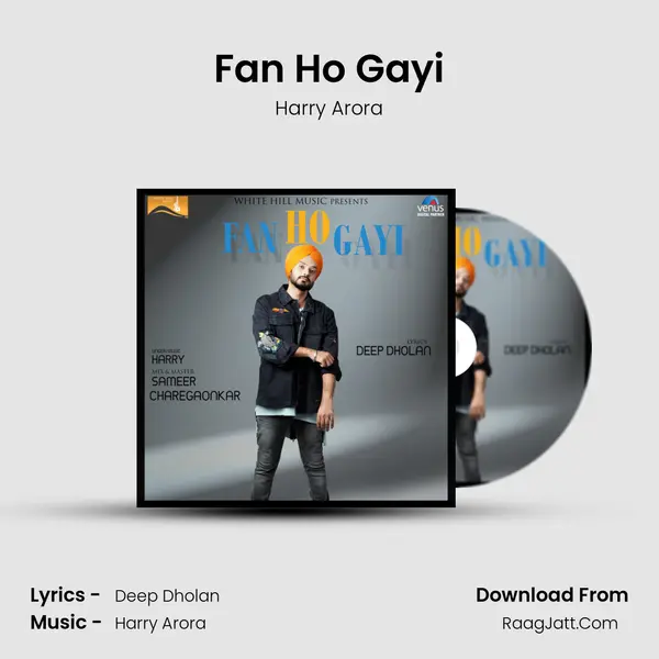 Fan Ho Gayi Song mp3 | Harry Arora