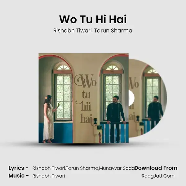 Wo Tu Hi Hai mp3 song