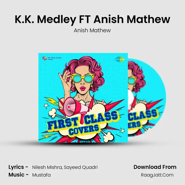 K.K. Medley FT Anish Mathew Song mp3 | Anish Mathew