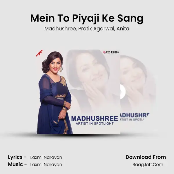 Mein To Piyaji Ke Sang mp3 song