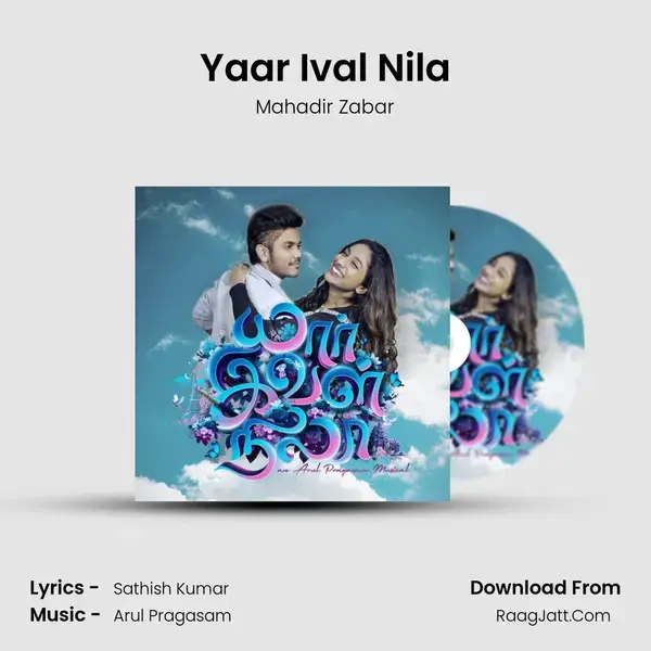 Yaar Ival Nila - Mahadir Zabar