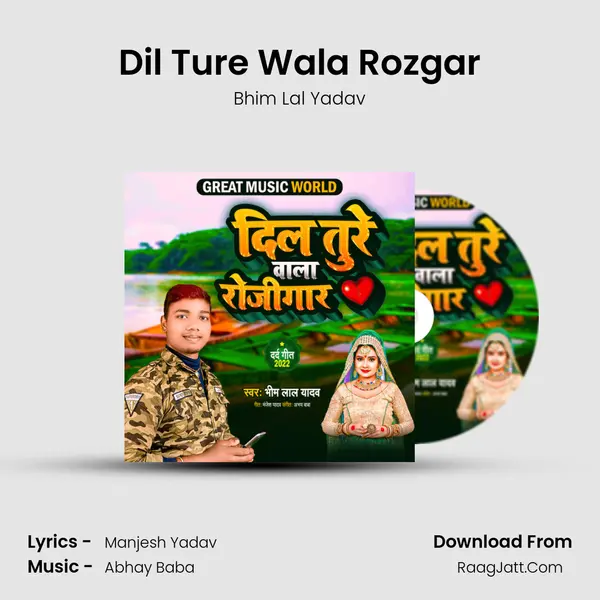 Dil Ture Wala Rozgar mp3 song