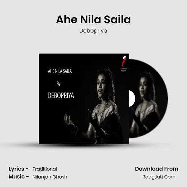 Ahe Nila Saila mp3 song