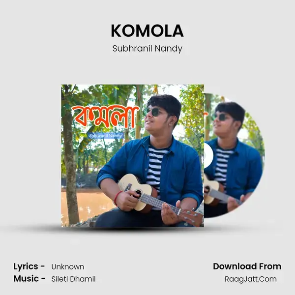 KOMOLA Song mp3 | Subhranil Nandy