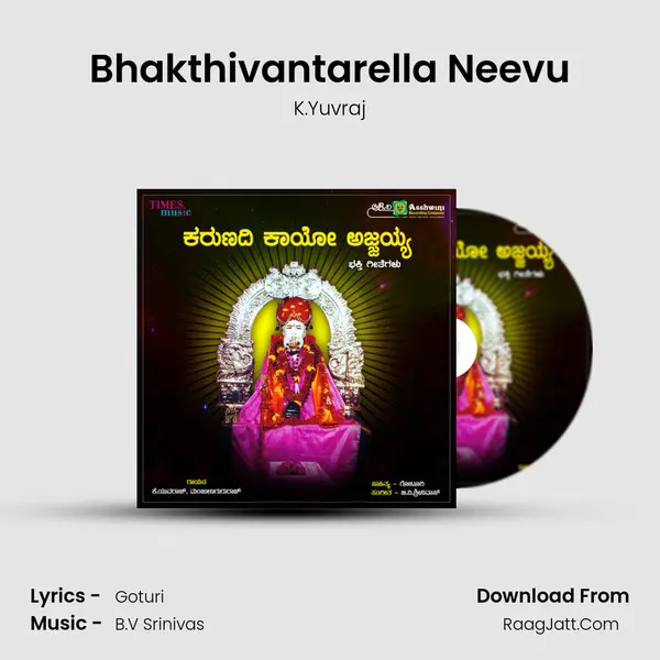 Bhakthivantarella Neevu mp3 song