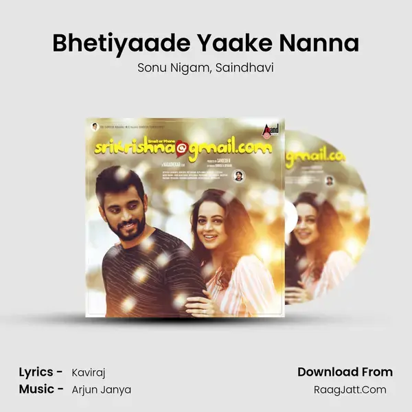 Bhetiyaade Yaake Nanna Song mp3 | Sonu Nigam