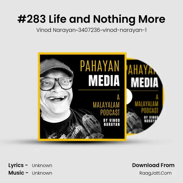 #283 Life and Nothing More Song mp3 | Vinod Narayan~3407236~vinod-narayan-1