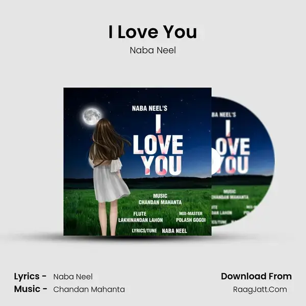 I Love You Song mp3 | Naba Neel