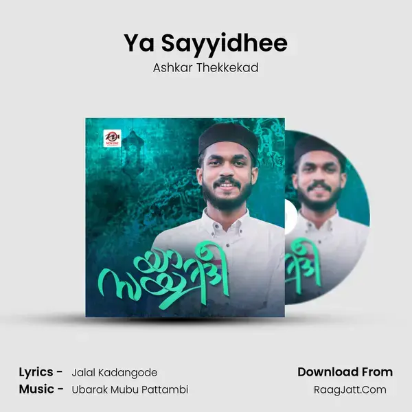 Ya Sayyidhee mp3 song