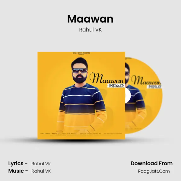 Maawan mp3 song