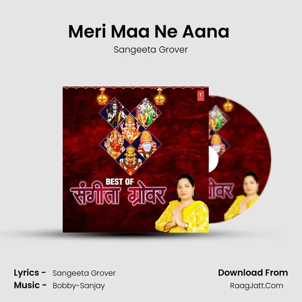 Meri Maa Ne Aana (From Meri Maa Ne Aana) mp3 song