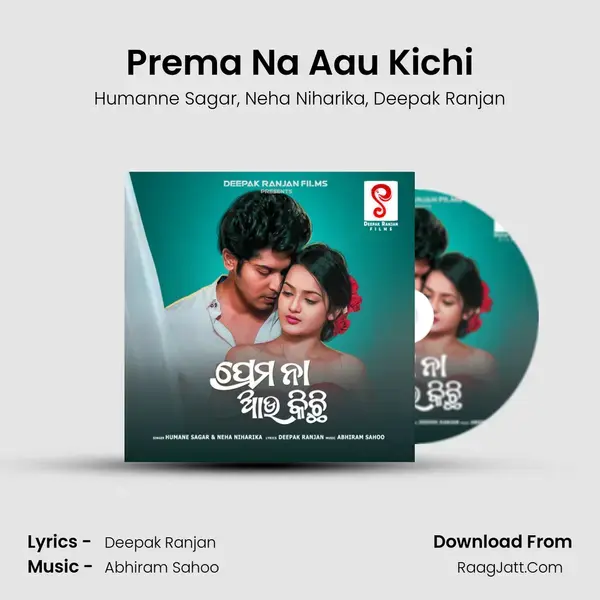 Prema Na Aau Kichi mp3 song