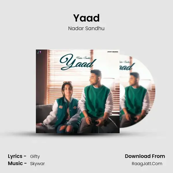 Yaad Song mp3 | Nadar Sandhu