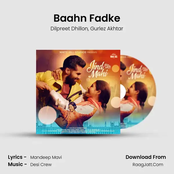 Baahn Fadke Song mp3 | Dilpreet Dhillon