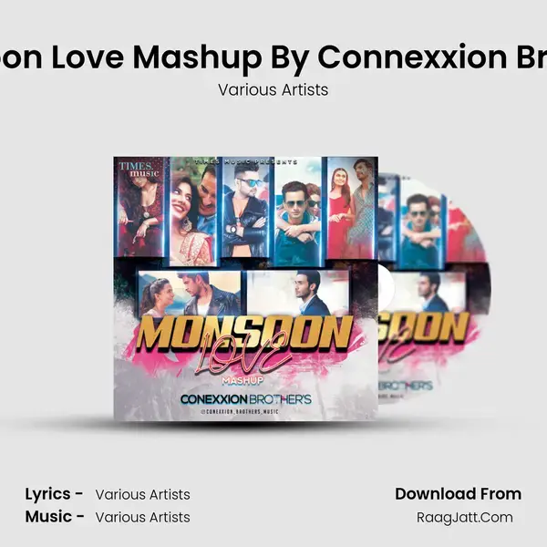 Monsoon Love Mashup By Connexxion Brothers mp3 song