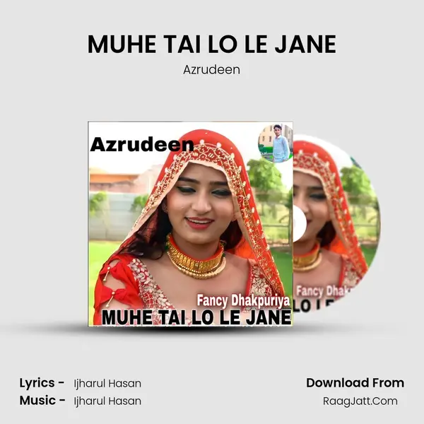 MUHE TAI LO LE JANE mp3 song