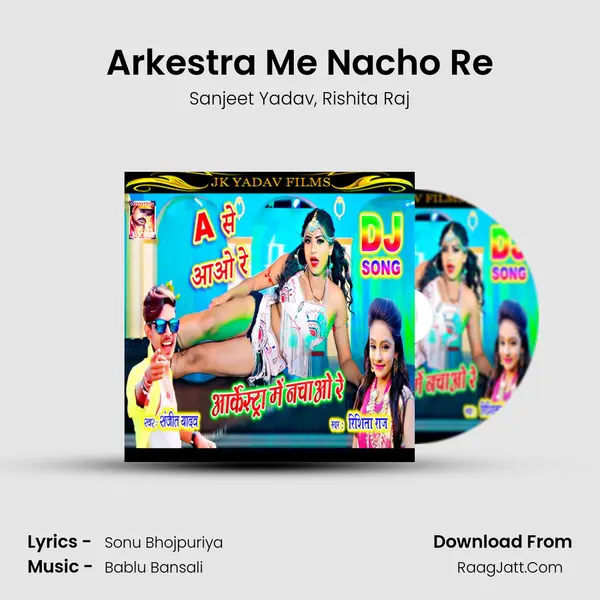 Arkestra Me Nacho Re mp3 song