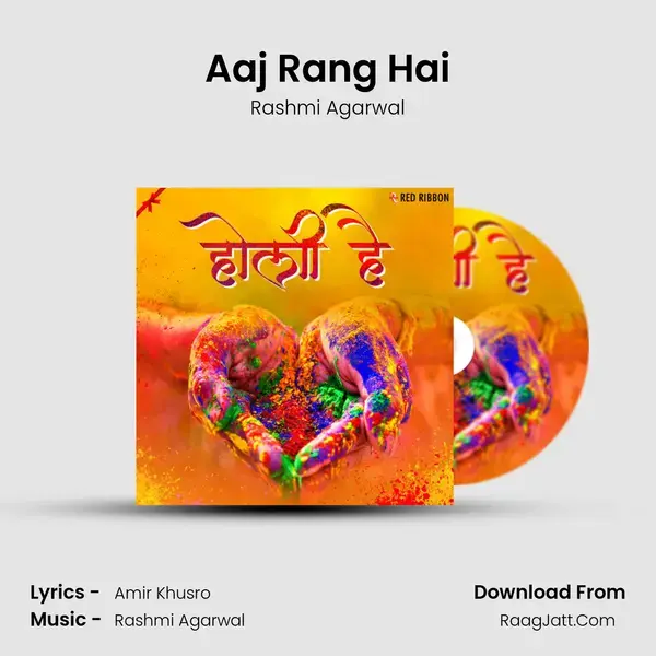 Aaj Rang Hai mp3 song