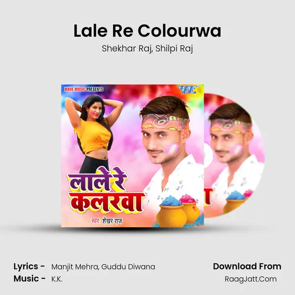 Lale Re Colourwa Song mp3 | Shekhar Raj