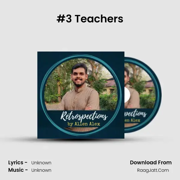 #3 Teachers Song mp3 | 