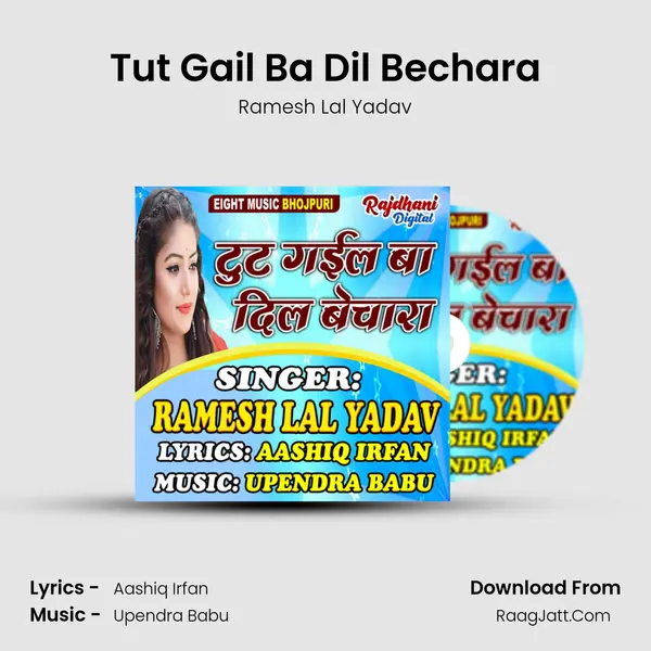 Tut Gail Ba Dil Bechara mp3 song