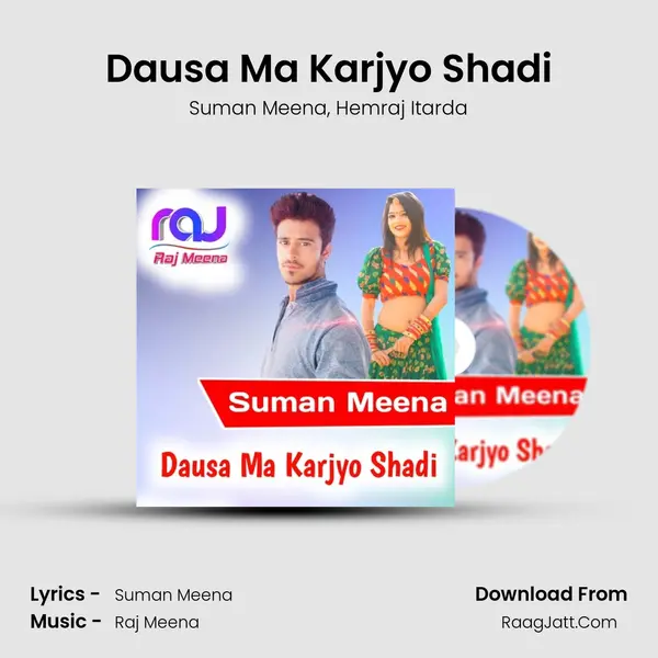 Dausa Ma Karjyo Shadi Song mp3 | Suman Meena