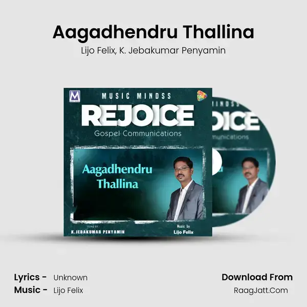 Aagadhendru Thallina - Lijo Felix