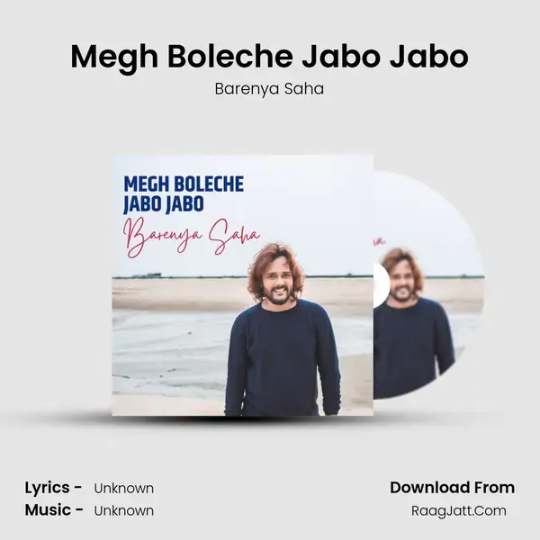 Megh Boleche Jabo Jabo mp3 song