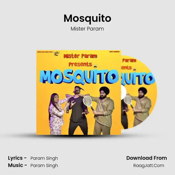 Mosquito Song mp3 | Mister Param