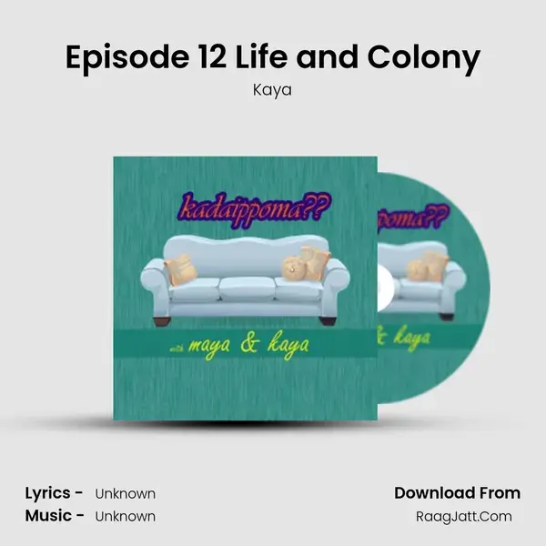 Episode 12 Life and Colony mp3 song