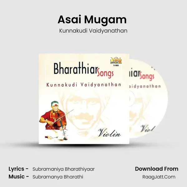 Asai Mugam (Kunnakudi Vaidyanathan) Song mp3 | Kunnakudi Vaidyanathan