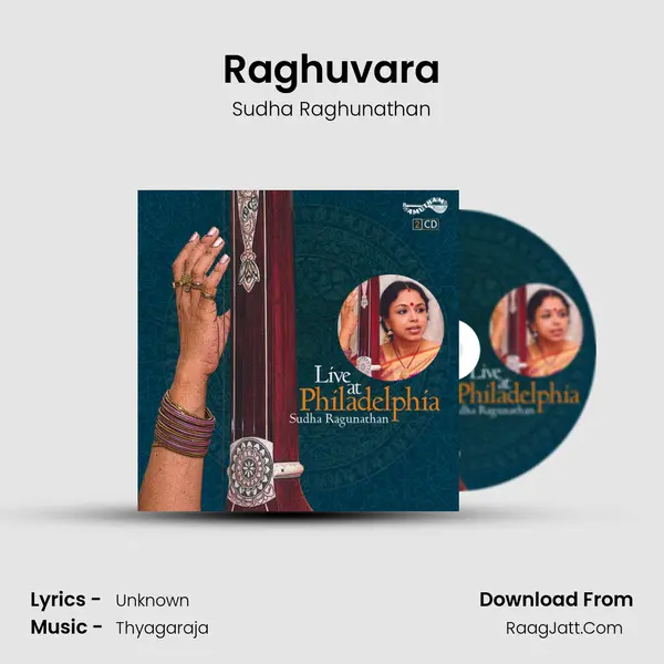 Raghuvara Song mp3 | Sudha Raghunathan