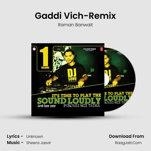 Gaddi Vich-Remix Song mp3 | Raman Banwait