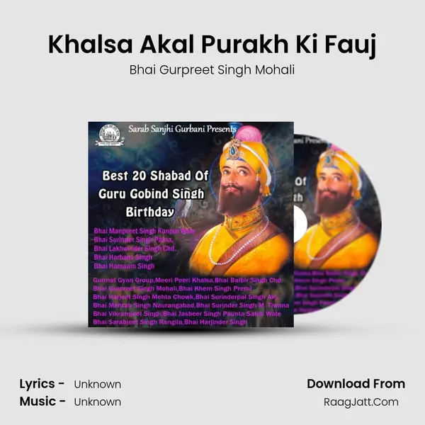 Khalsa Akal Purakh Ki Fauj Song mp3 | Bhai Gurpreet Singh Mohali