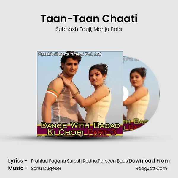 Taan-Taan Chaati Song mp3 | Subhash Fauji