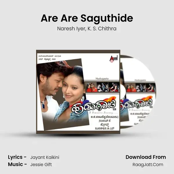 Are Are Saguthide Song mp3 | Naresh Iyer