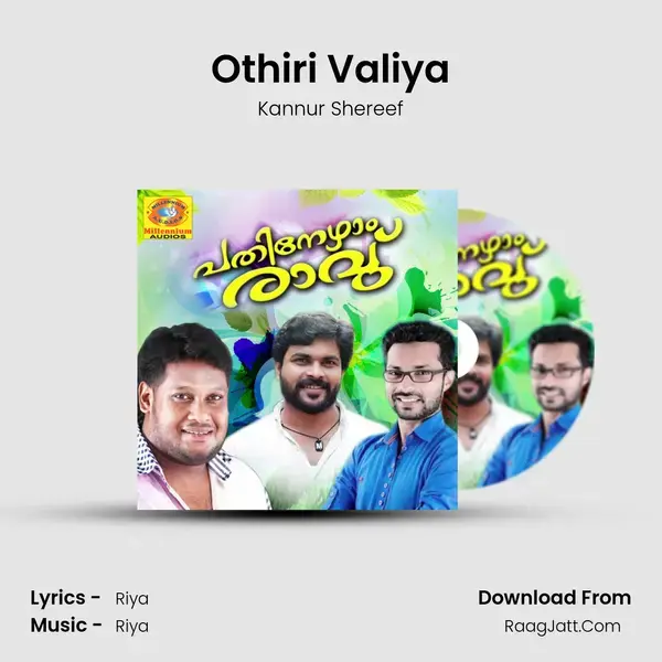 Othiri Valiya Song mp3 | Kannur Shereef